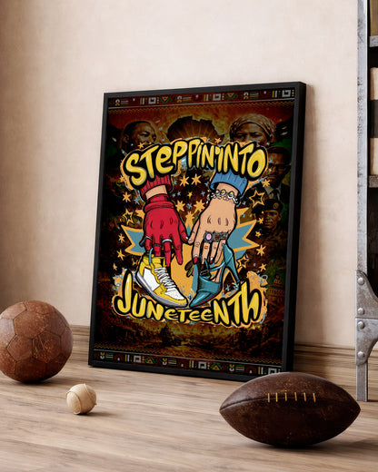 Steppin' Into Juneteenth - Freedom, Style & Black Pride - Poster/Canvas