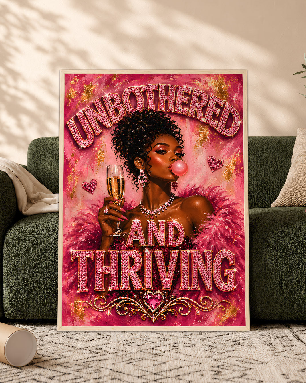 Unbothered & Thriving Black Woman Wall Art – Black Queen Empowerment Poster