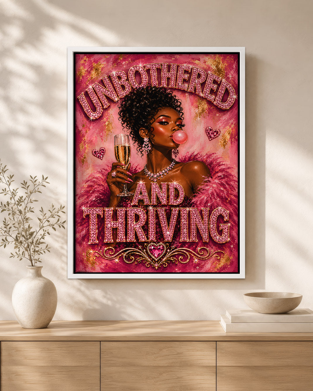 Unbothered & Thriving Black Woman Wall Art – Black Queen Empowerment Poster