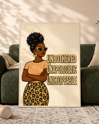 Unbothered Unapologetic Unstoppable Black Woman Wall Art