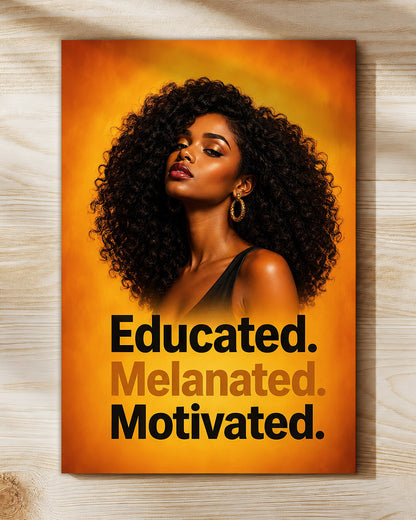 Educated Melanated Motivated – Black Woman Empowerment Canvas Wall Art