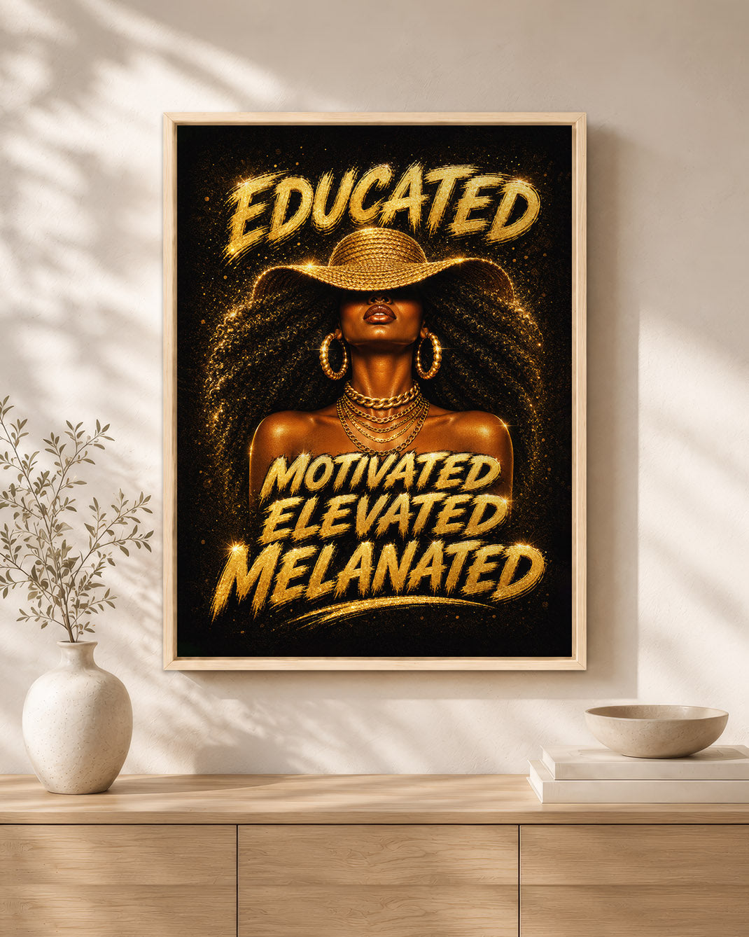 Melanated & Unstoppable Black Woman Wall Art – Educated Motivated Elevated Decor