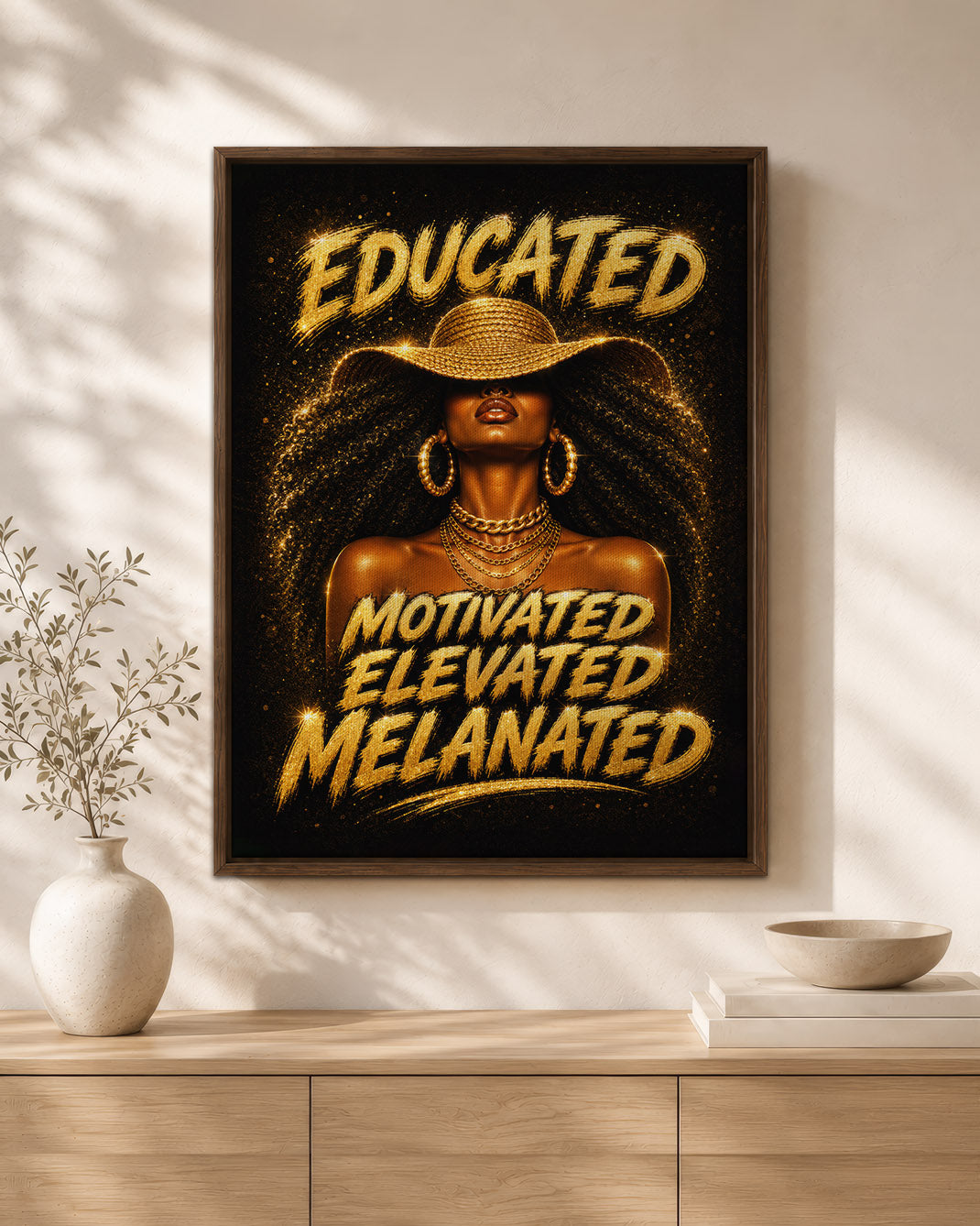 Melanated & Unstoppable Black Woman Wall Art – Educated Motivated Elevated Decor