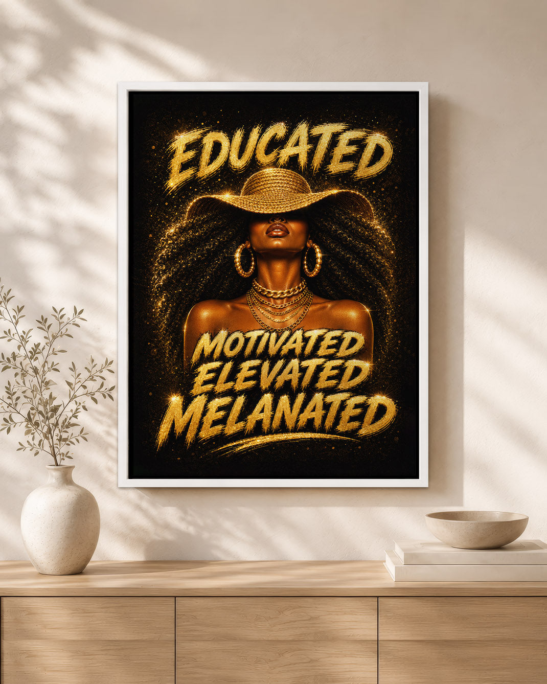 Melanated & Unstoppable Black Woman Wall Art – Educated Motivated Elevated Decor