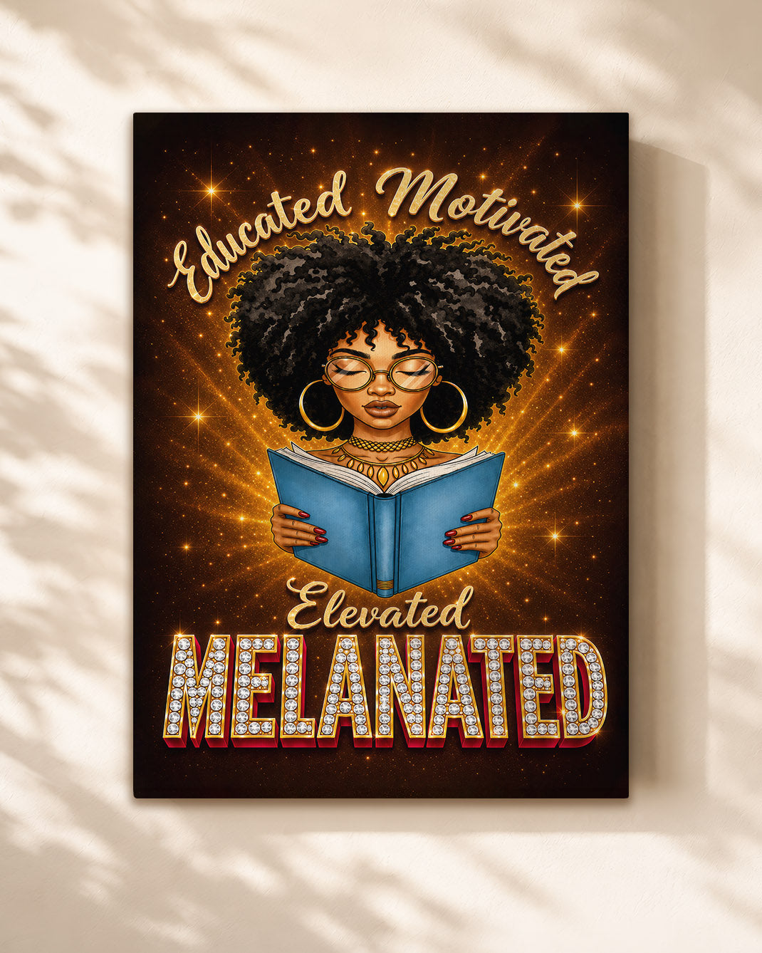 Melanated Mindset Black Woman Wall Art – Educated Motivated Elevated Decor