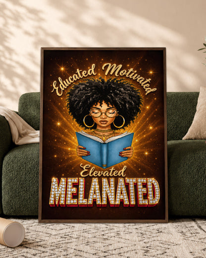 Melanated Mindset Black Woman Wall Art – Educated Motivated Elevated Decor
