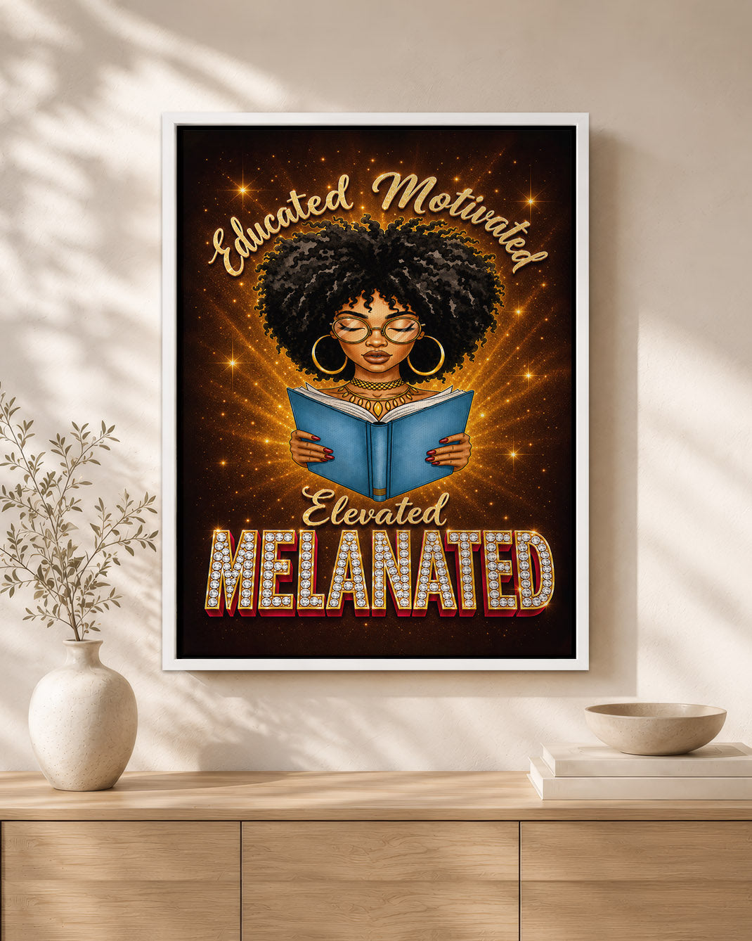 Melanated Mindset Black Woman Wall Art – Educated Motivated Elevated Decor