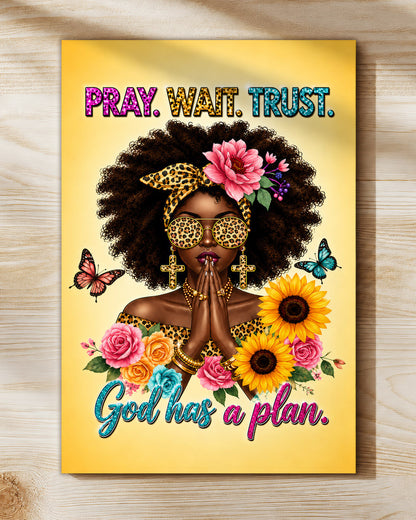 Black Woman Canvas Art - "Pray Wait Trust" Christian Decor