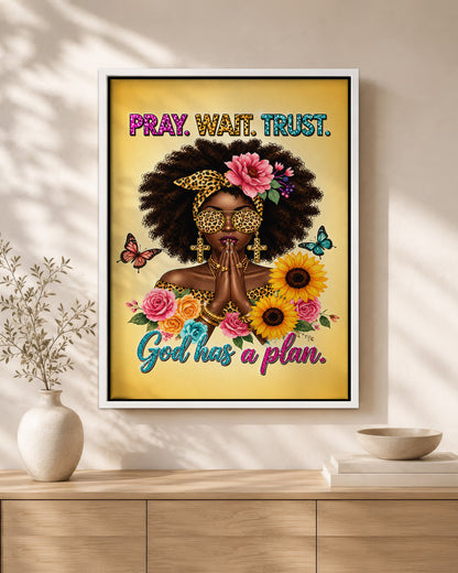 Black Woman Canvas Art - "Pray Wait Trust" Christian Decor