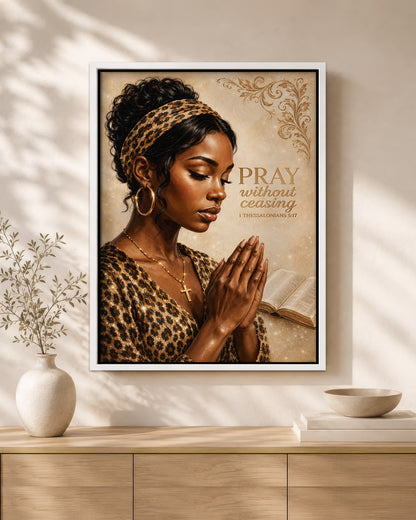 Black Woman Canvas Art - "Pray Without Ceasing" Wall Decor