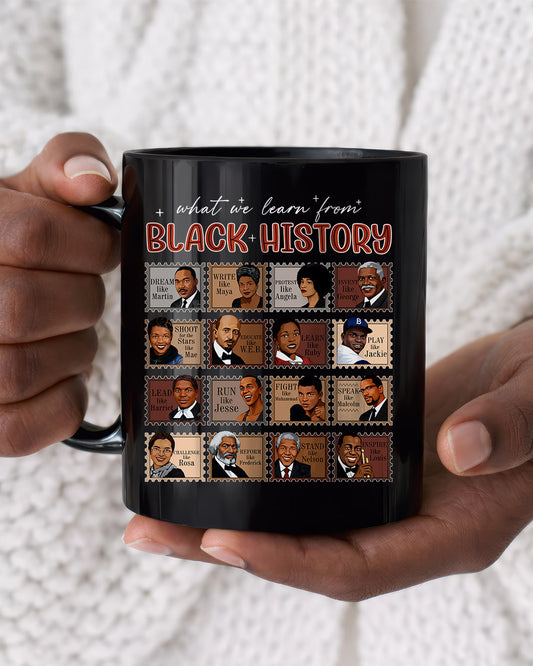 What We Learn From Black History Ceramic Mug