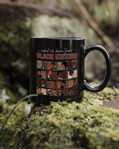 What We Learn From Black History Ceramic Mug