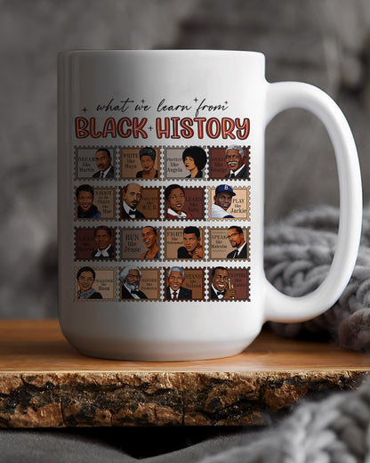 What We Learn From Black History Ceramic Mug