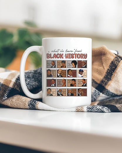 What We Learn From Black History Ceramic Mug