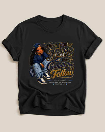 Move With Faith Confidence Black Christian Woman Clothing